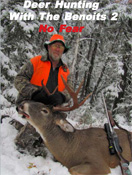 Deer Hunting with The Benoits 2 Deer Hunting with The Benoits 2